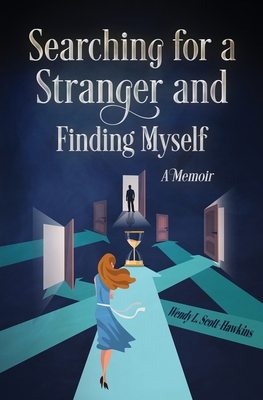 Searching For a Stranger and Finding Myself - A... 1777882508 Book Cover