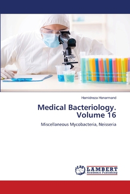 Medical Bacteriology. Volume 16 6208431166 Book Cover