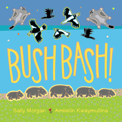 Bush Bash! 1921714778 Book Cover