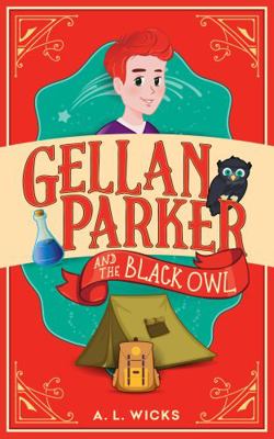 Gellan Parker and the Black Owl 1734874007 Book Cover