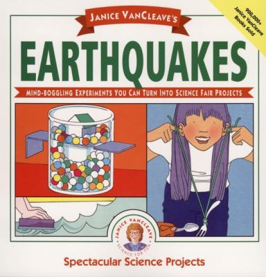 Janice VanCleave's Earthquakes: Mind-boggling E... 0471571075 Book Cover