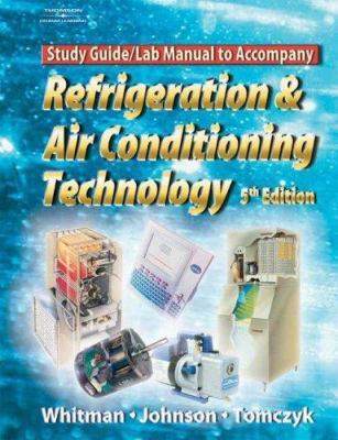 Refrigeration and A/C Technology Lab Manual 1401837662 Book Cover