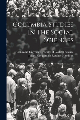 Columbia Studies In The Social Sciences 1018202323 Book Cover