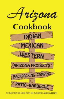 Arizona Cookbook B001VLFIQS Book Cover