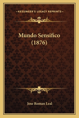 Mundo Sensifico (1876) [Spanish] 1166990141 Book Cover