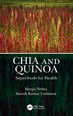Chia and Quinoa: Superfoods for Health 0367529394 Book Cover
