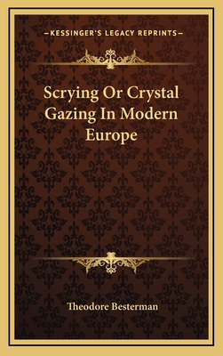 Scrying Or Crystal Gazing In Modern Europe 1168644151 Book Cover