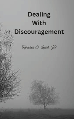 Dealing With Discouragement 1312574372 Book Cover