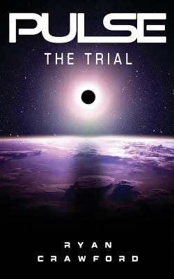 Pulse: The Trial 1523734833 Book Cover