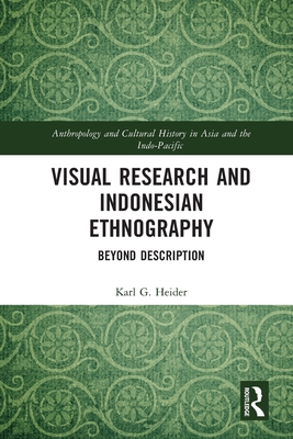 Visual Research and Indonesian Ethnography: Bey... 0367765586 Book Cover