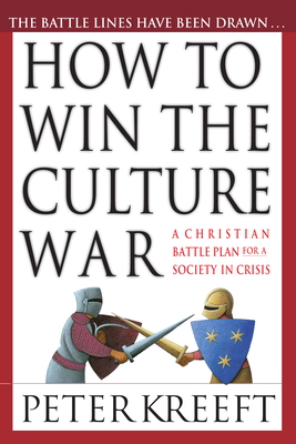 How to Win the Culture War: A Christian Battle ... 0830823166 Book Cover