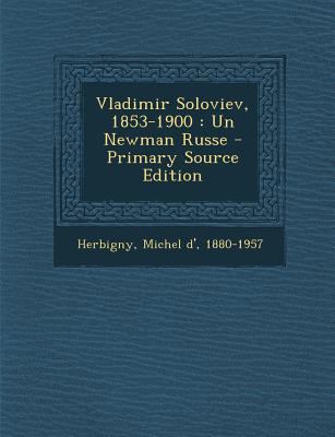 Vladimir Soloviev, 1853-1900: Un Newman Russe [French] 1294466593 Book Cover