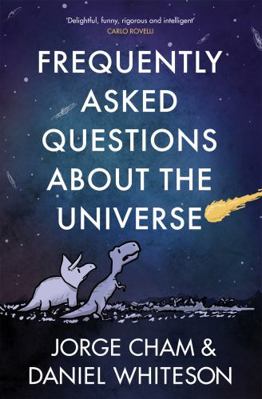 Frequently Asked Questions About The Universe 1529331056 Book Cover