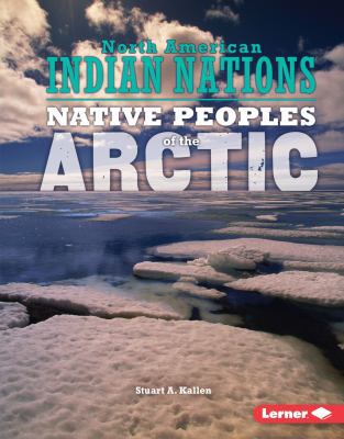 Native Peoples of the Arctic 1467779377 Book Cover