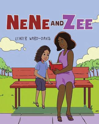 NeNe and Zee 1640274979 Book Cover