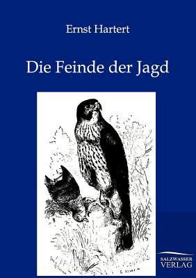 Die Feinde der Jagd [German] 3864443393 Book Cover