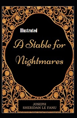 A Stable for Nightmares Illustrated B086PPM49J Book Cover