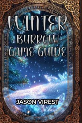 Winter Burrow Game Guide: Master Survival, Rest... B0G4D3HQ61 Book Cover