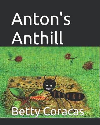 Anton's Anthill B0C6BWSDGY Book Cover