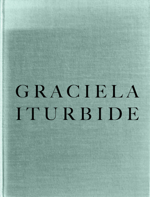 Graciela Iturbide: Infancia: The Americas Series 8410290634 Book Cover