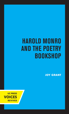 Harold Monro and the Poetry Bookshop 0520366840 Book Cover