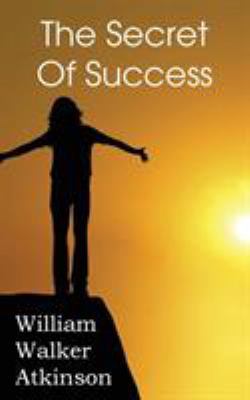 The Secret of Success 1483701352 Book Cover
