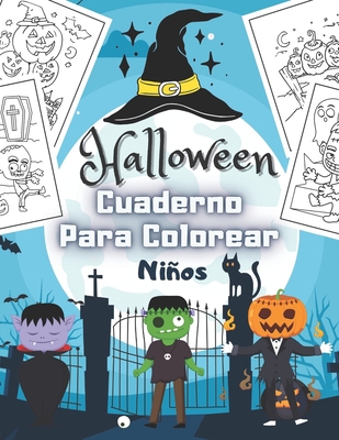 Halloween Cuaderno Para Colorear Niños: Feliz Halloween | Libro para colorear en Halloween para niños | Más de 50 dibujos para ser coloreados - ... | Formato grande. (Spanish Edition)