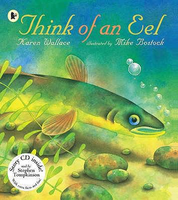 Think of an Eel (Nature Storybooks) Book and CD... 1406312029 Book Cover