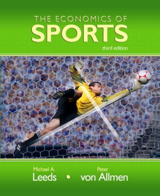 The Economics of Sports 0321415566 Book Cover