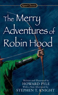 The Merry Adventures of Robin Hood: Of Great Re... 0451530268 Book Cover