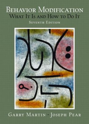 Behavior Modification: What It Is and How to Do... 0130995843 Book Cover