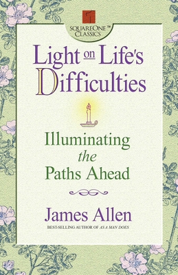 Light on Life's Difficulties: Illuminating the ... 0757000401 Book Cover