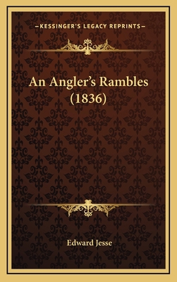 An Angler's Rambles (1836) 1165322358 Book Cover