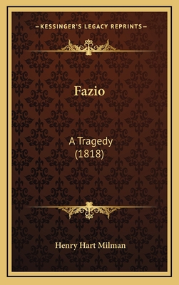 Fazio: A Tragedy (1818) 1168922372 Book Cover