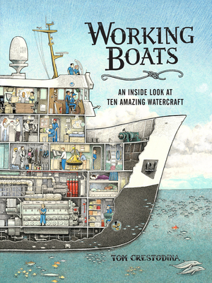 Working Boats: An Inside Look at Ten Amazing Wa... 1632172593 Book Cover