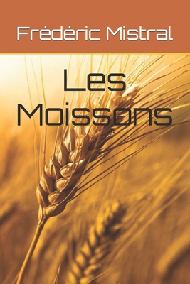 Les Moissons [French]            Book Cover