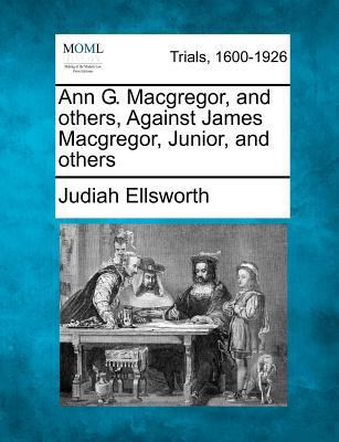 Ann G. MacGregor, and Others, Against James Mac... 1275116523 Book Cover