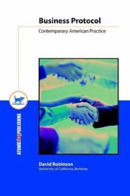 Business Protocol: Contemporary American Practice 1931442916 Book Cover