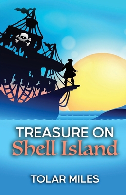 Treasure on Shell Island 1963705823 Book Cover