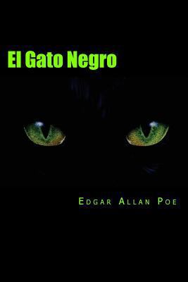 El Gato Negro [Spanish] 1545258937 Book Cover