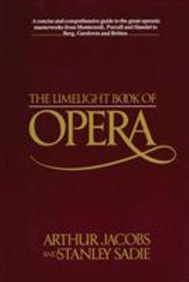 Limelight Book Of Opera 0879100443 Book Cover