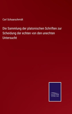 Die Sammlung der platonischen Schriften zur Sch... [German] 3752549599 Book Cover