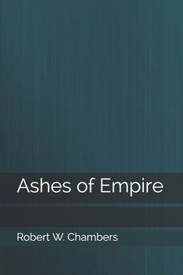 Ashes of Empire 1703674847 Book Cover