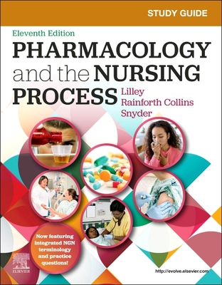 Study Guide for Pharmacology and the Nursing Pr... 0443118841 Book Cover