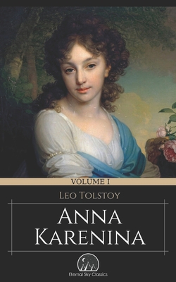 Anna Karenina (Volume I) B08KJJP8L6 Book Cover