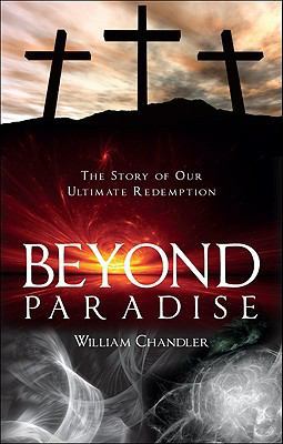 Beyond Paradise: The Story of Our Ultimate Rede... 1615664203 Book Cover