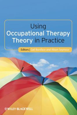 Using Occupational Therapy 1444333178 Book Cover