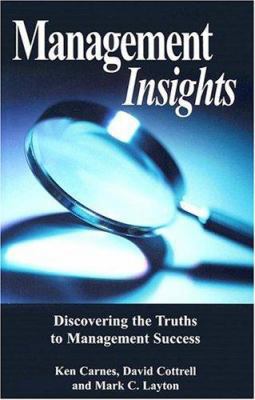 Management Insights: Discovering the Truths to ... 097194248X Book Cover