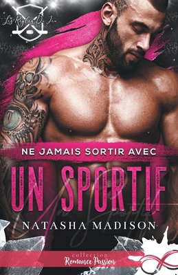 Ne jamais sortir avec un sportif: Les règles du... [French] B09483MCG8 Book Cover