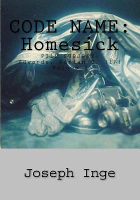 Code Name: Home Sick: FILE SUBJECT: Edwards, Ad... 1500496871 Book Cover